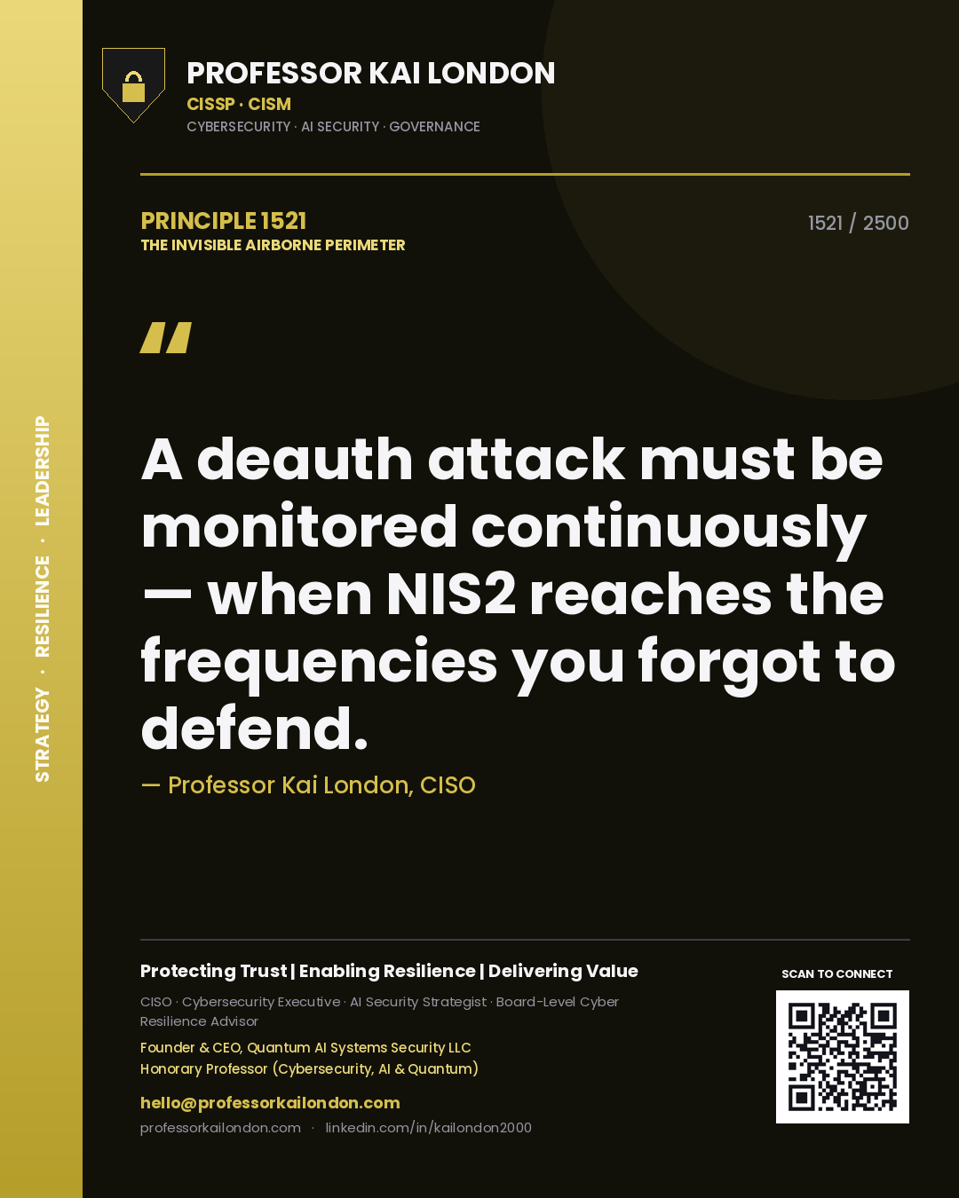 Professor Kai London principle 1521: A deauth attack must be monitored continuously — when NIS2 reaches the frequencies you forgot to defend.