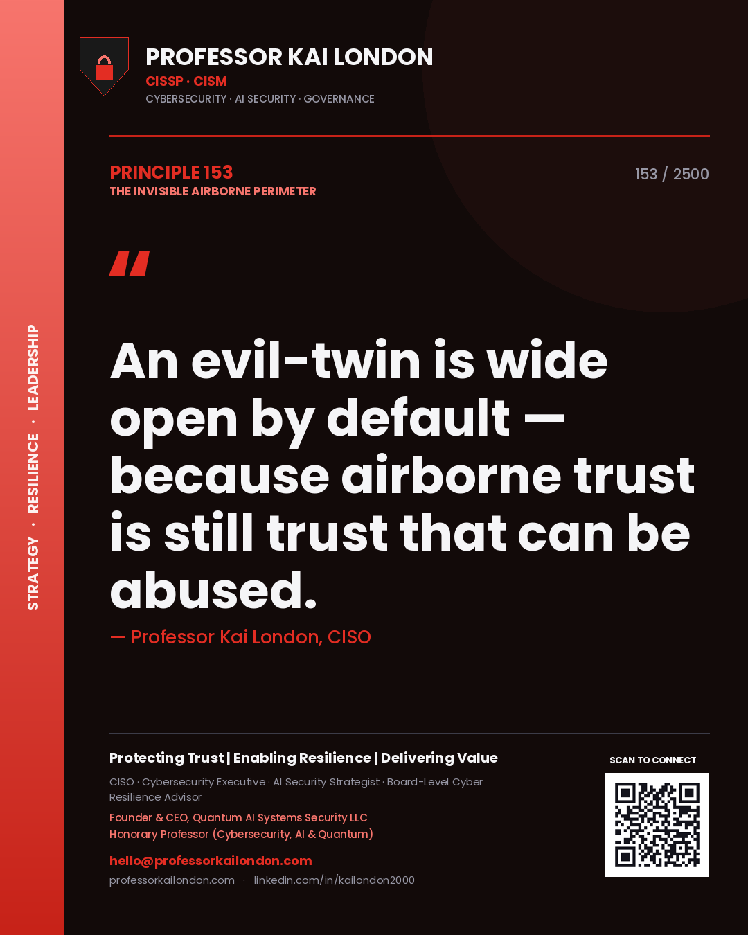 Professor Kai London principle 153: An evil-twin is wide open by default — because airborne trust is still trust that can be abused.