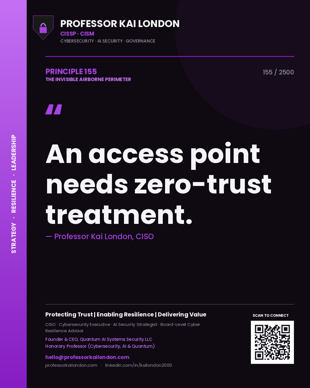Professor Kai London principle 155: An access point needs zero-trust treatment.