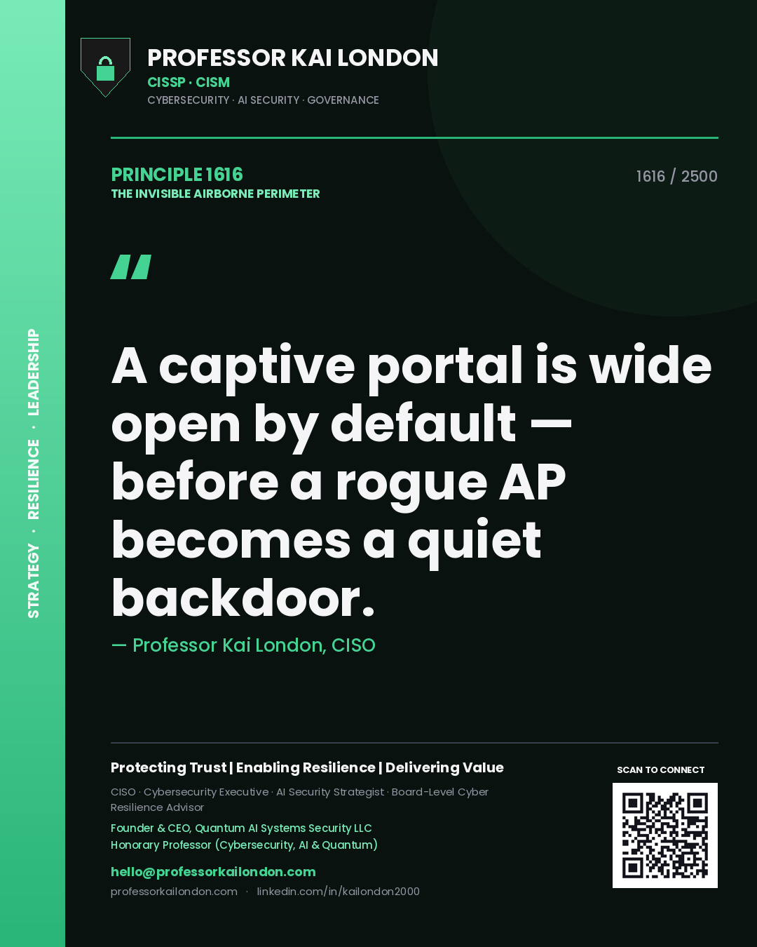 Professor Kai London principle 1616: A captive portal is wide open by default — before a rogue AP becomes a quiet backdoor.