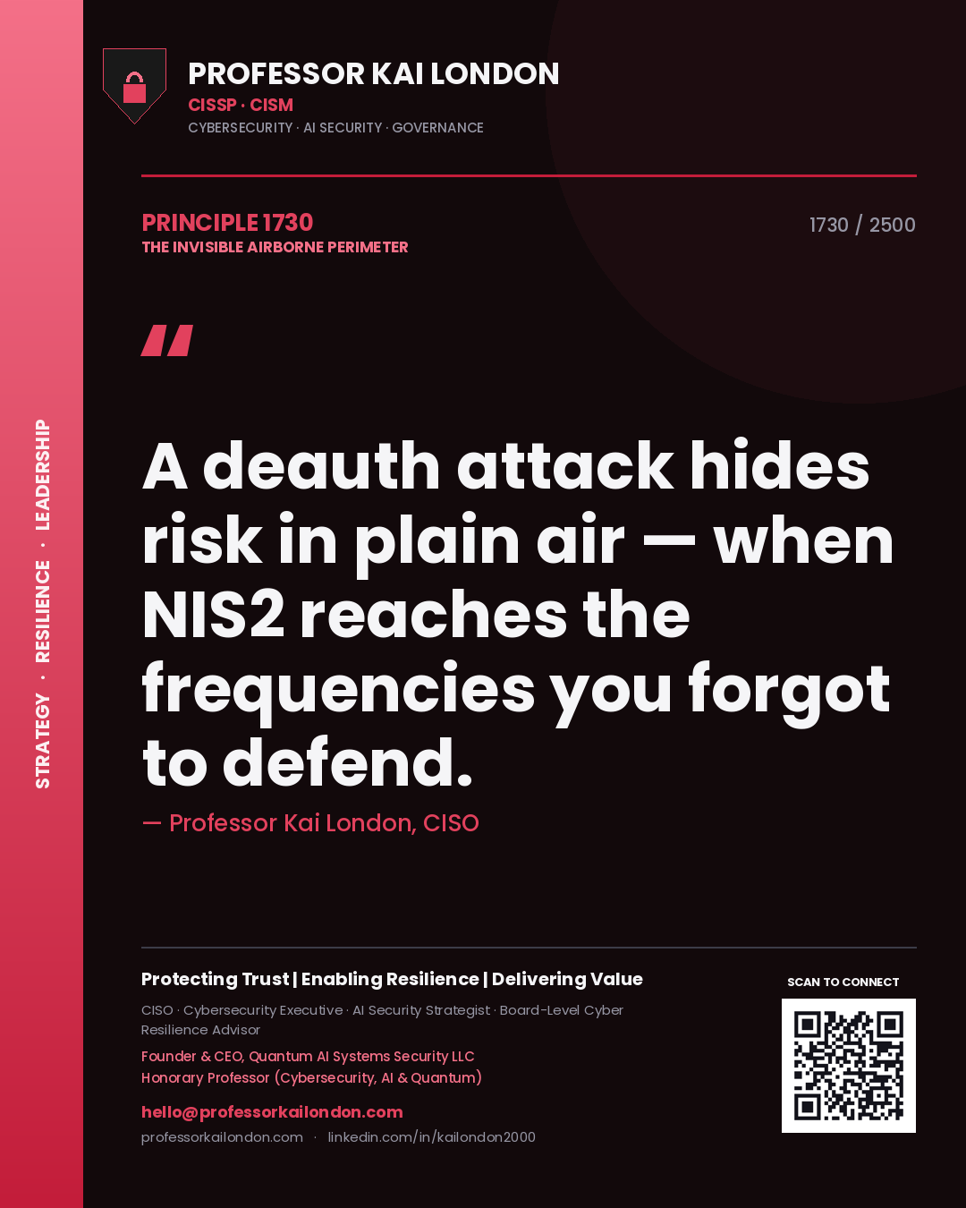 Professor Kai London principle 1730: A deauth attack hides risk in plain air — when NIS2 reaches the frequencies you forgot to defend.