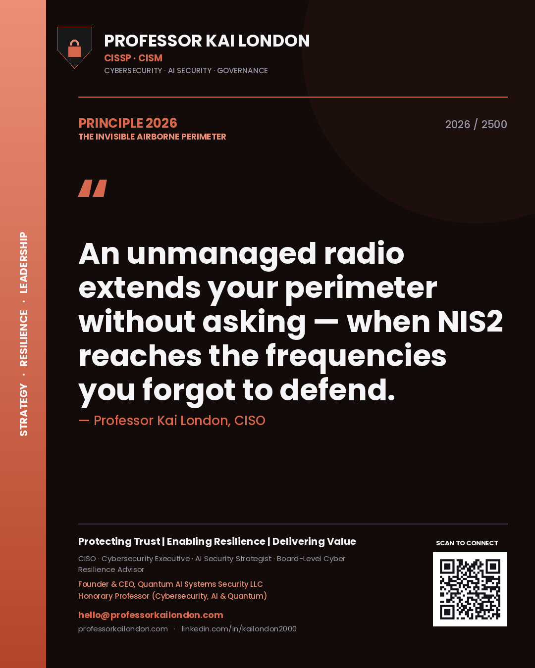 Professor Kai London principle 2026: An unmanaged radio extends your perimeter without asking — when NIS2 reaches the frequencies you forgot to defend.