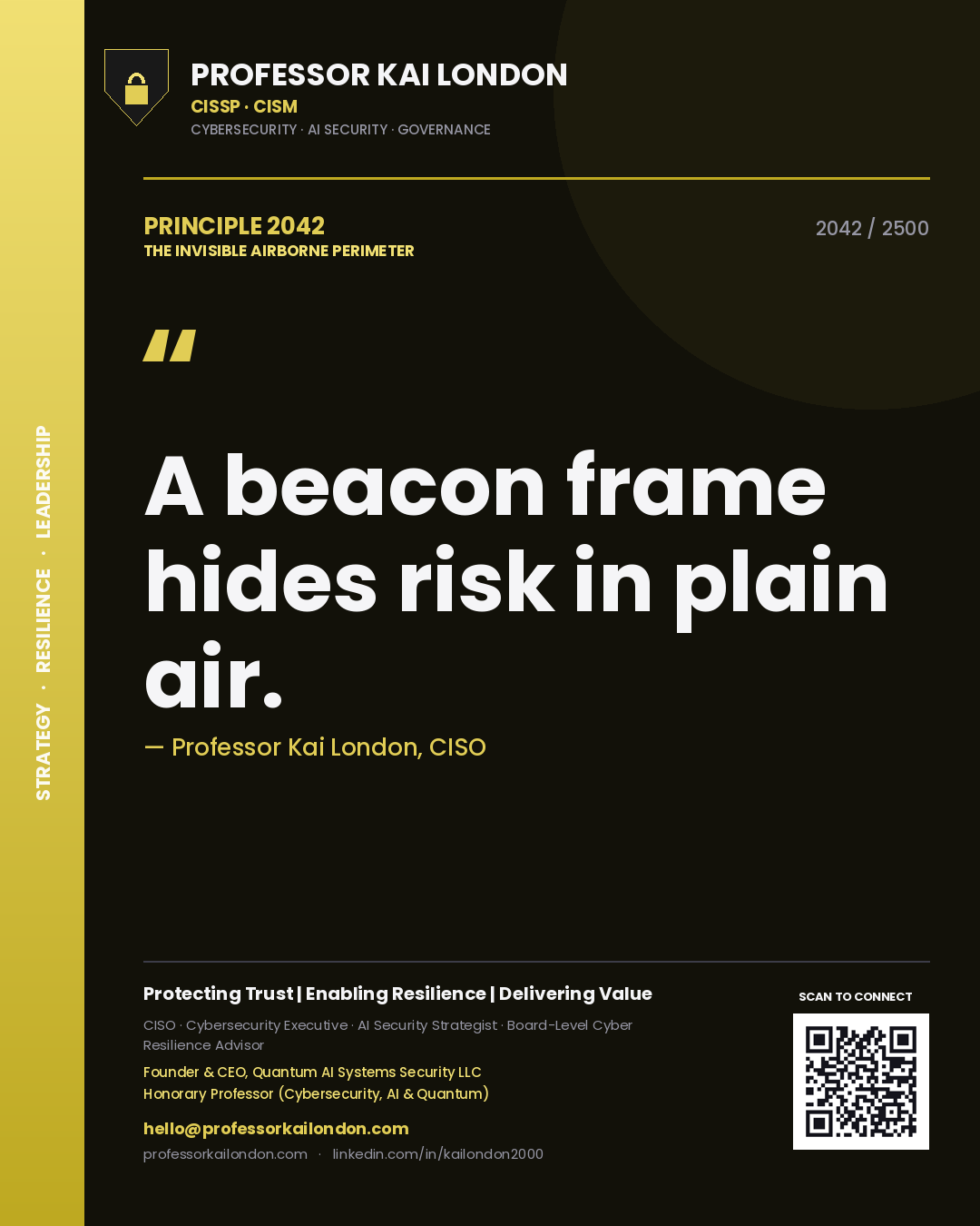 Quote card by Professor Kai London reading 'A beacon frame hides risk in plain air.'. From the book The Invisible Airborne Perimeter.