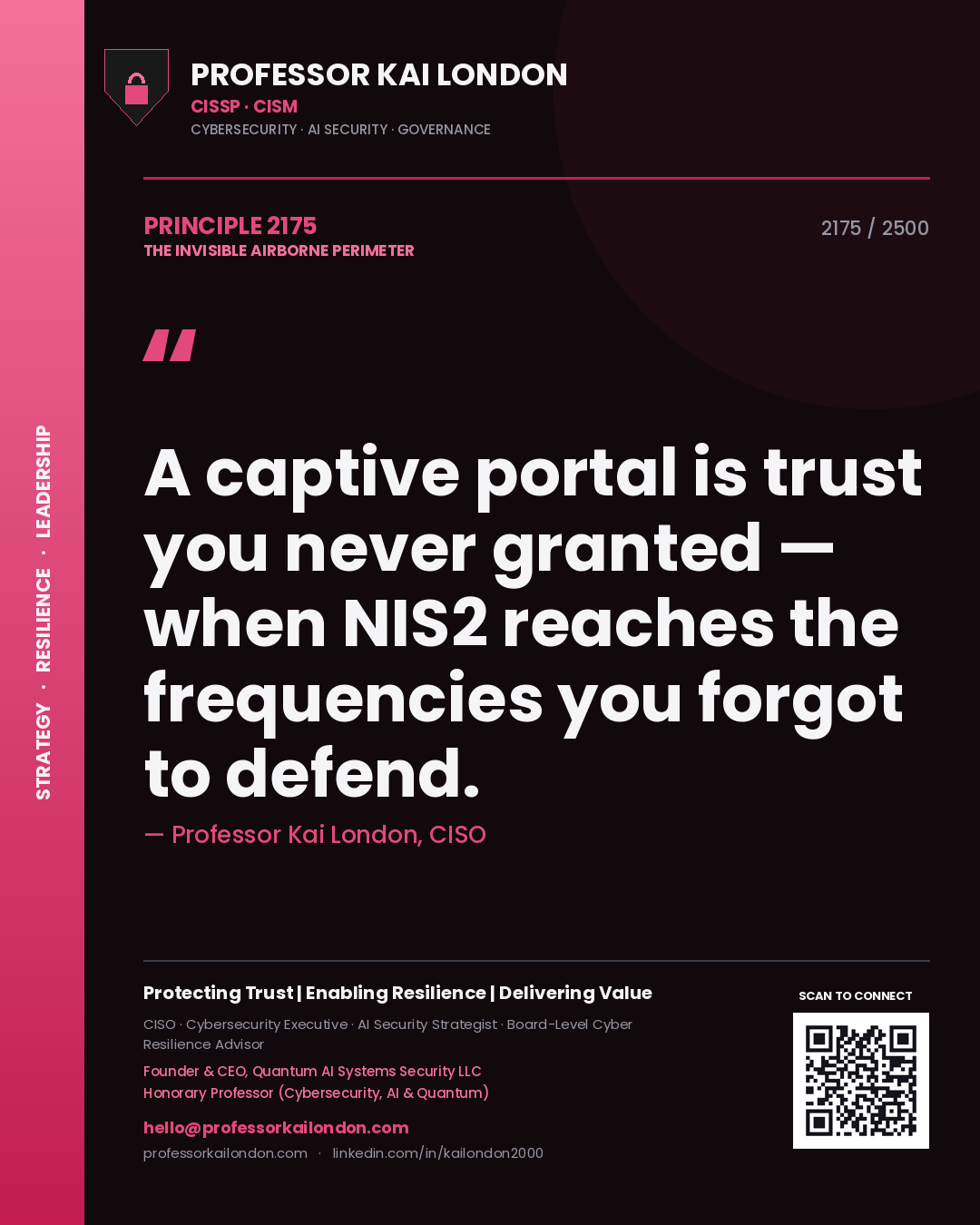 Quote card by Professor Kai London reading 'A captive portal is trust you never granted — when NIS2 reaches the frequencies you forgot to defend.'. From the book The Invisible Airborne Perimeter.