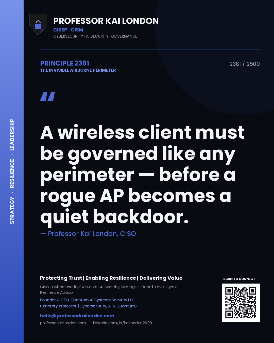 Quote card by Professor Kai London reading 'A wireless client must be governed like any perimeter — before a rogue AP becomes a quiet backdoor.'. From the book The Invisible Airborne Perimeter.