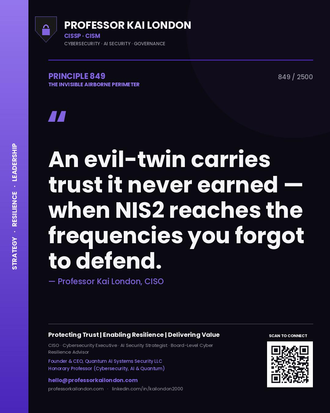 Professor Kai London principle 849: An evil-twin carries trust it never earned — when NIS2 reaches the frequencies you forgot to defend.