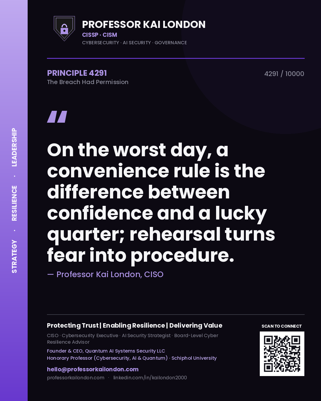 Professor Kai London principle 4291: On the worst day, a convenience rule is the difference between confidence and a lucky quarter; rehearsal turns fear into procedure.