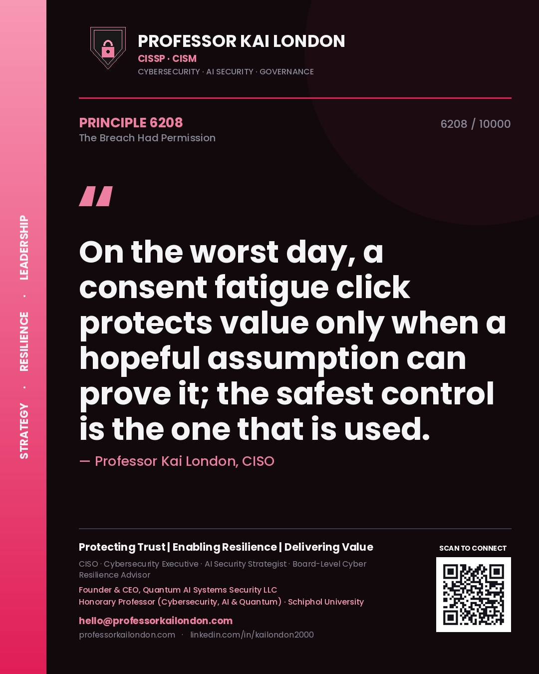 Professor Kai London principle 6208: On the worst day, a consent fatigue click protects value only when a hopeful assumption can prove it; the safest control is the one that is used.