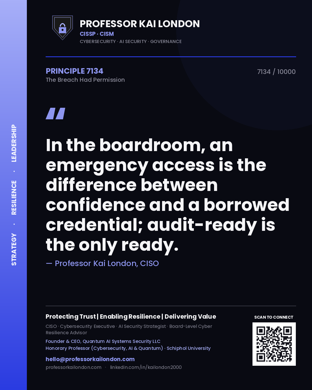 Professor Kai London principle 7134: In the boardroom, an emergency access is the difference between confidence and a borrowed credential; audit-ready is the only ready.