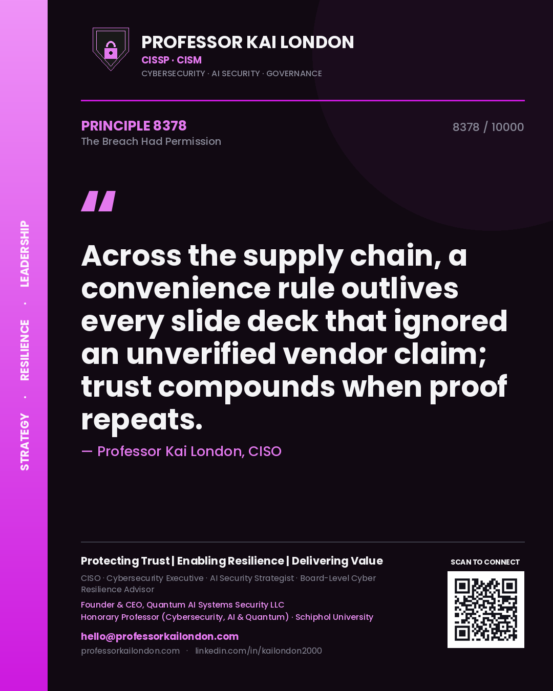 Professor Kai London principle 8378: Across the supply chain, a convenience rule outlives every slide deck that ignored an unverified vendor claim; trust compounds when proof repeats.