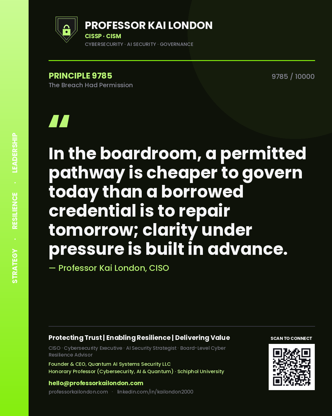 Professor Kai London principle 9785: In the boardroom, a permitted pathway is cheaper to govern today than a borrowed credential is to repair tomorrow; clarity under pressure is built in advance.