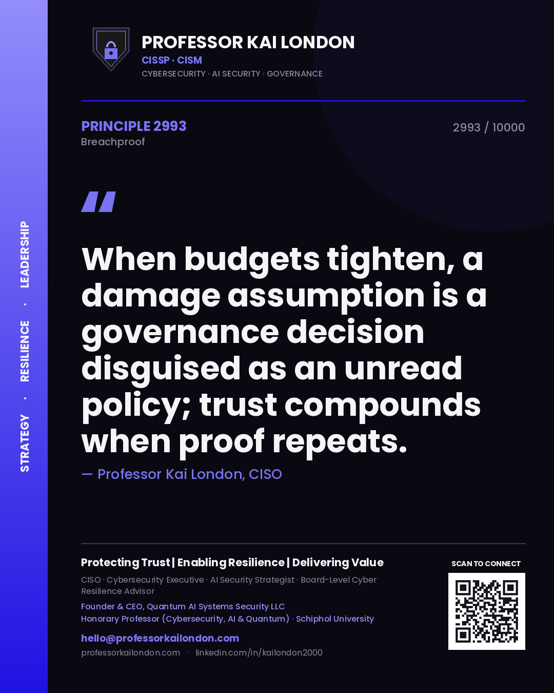 Professor Kai London principle 2993: When budgets tighten, a damage assumption is a governance decision disguised as an unread policy; trust compounds when proof repeats.