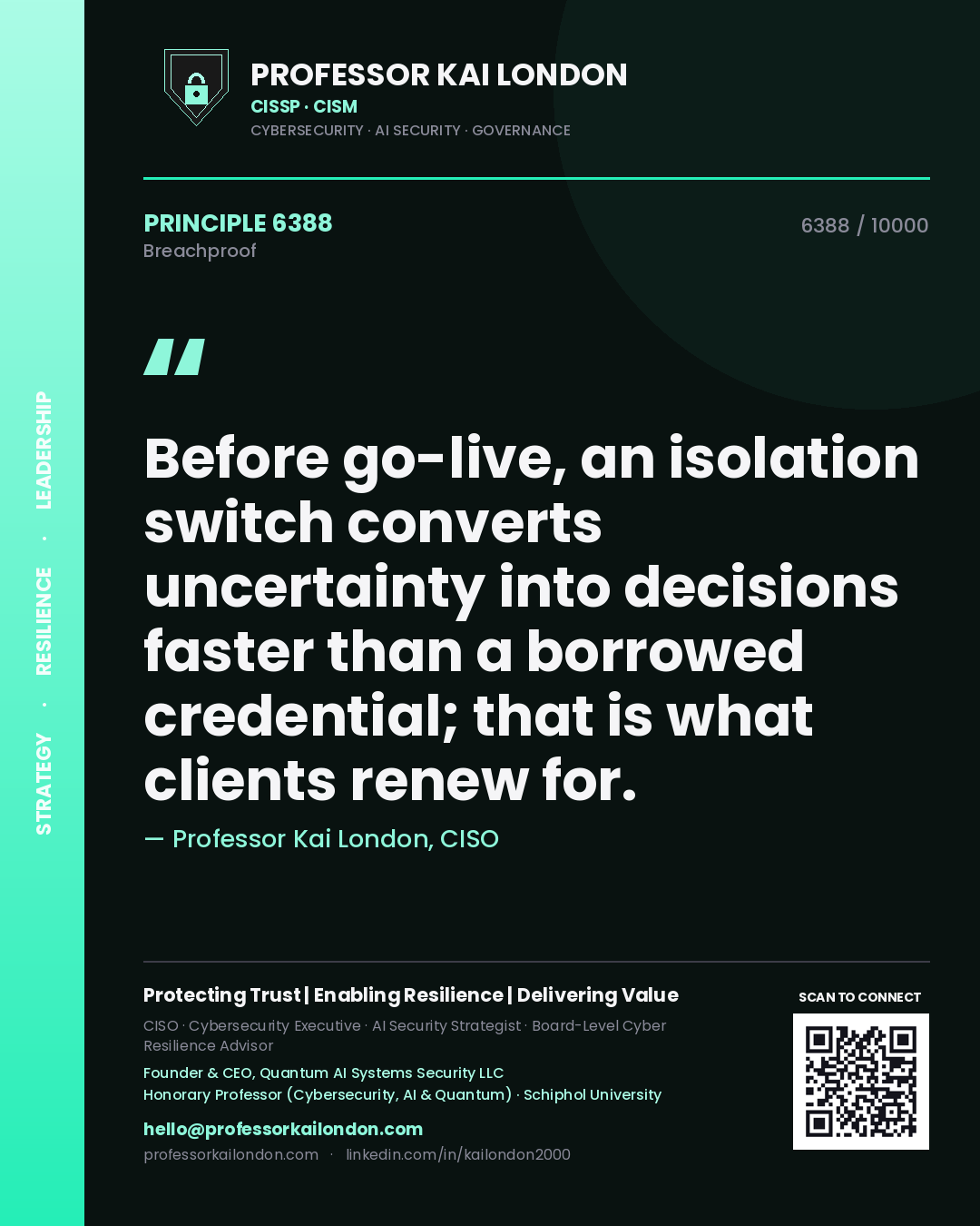 Professor Kai London principle 6388: Before go-live, an isolation switch converts uncertainty into decisions faster than a borrowed credential; that is what clients renew for.
