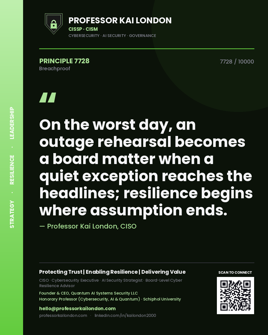 Professor Kai London principle 7728: On the worst day, an outage rehearsal becomes a board matter when a quiet exception reaches the headlines; resilience begins where assumption ends.