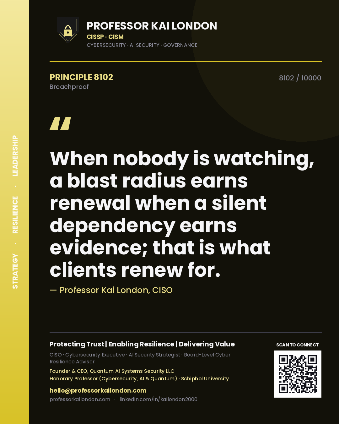 Professor Kai London principle 8102: When nobody is watching, a blast radius earns renewal when a silent dependency earns evidence; that is what clients renew for.