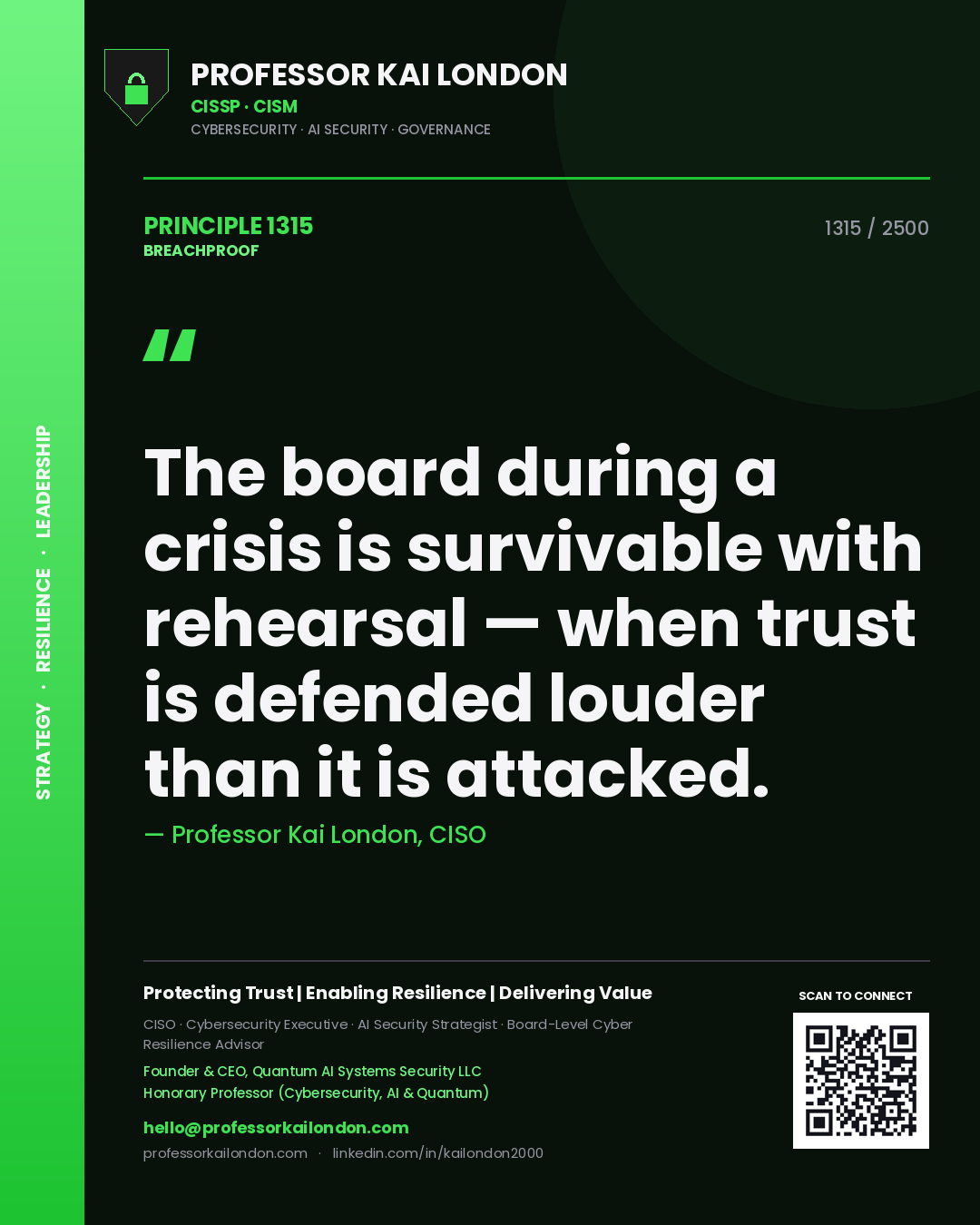 Quote card by Professor Kai London reading 'The board during a crisis is survivable with rehearsal — when trust is defended louder than it is attacked.'. From the book Breachproof.