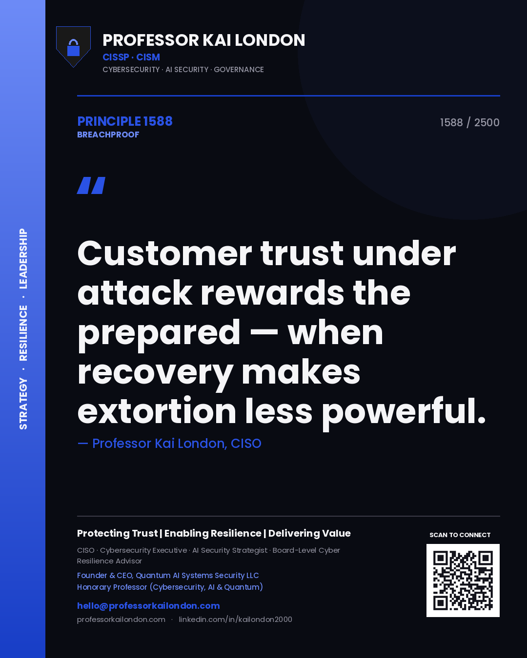 Quote card by Professor Kai London reading 'Customer trust under attack rewards the prepared — when recovery makes extortion less powerful.'. From the book Breachproof.