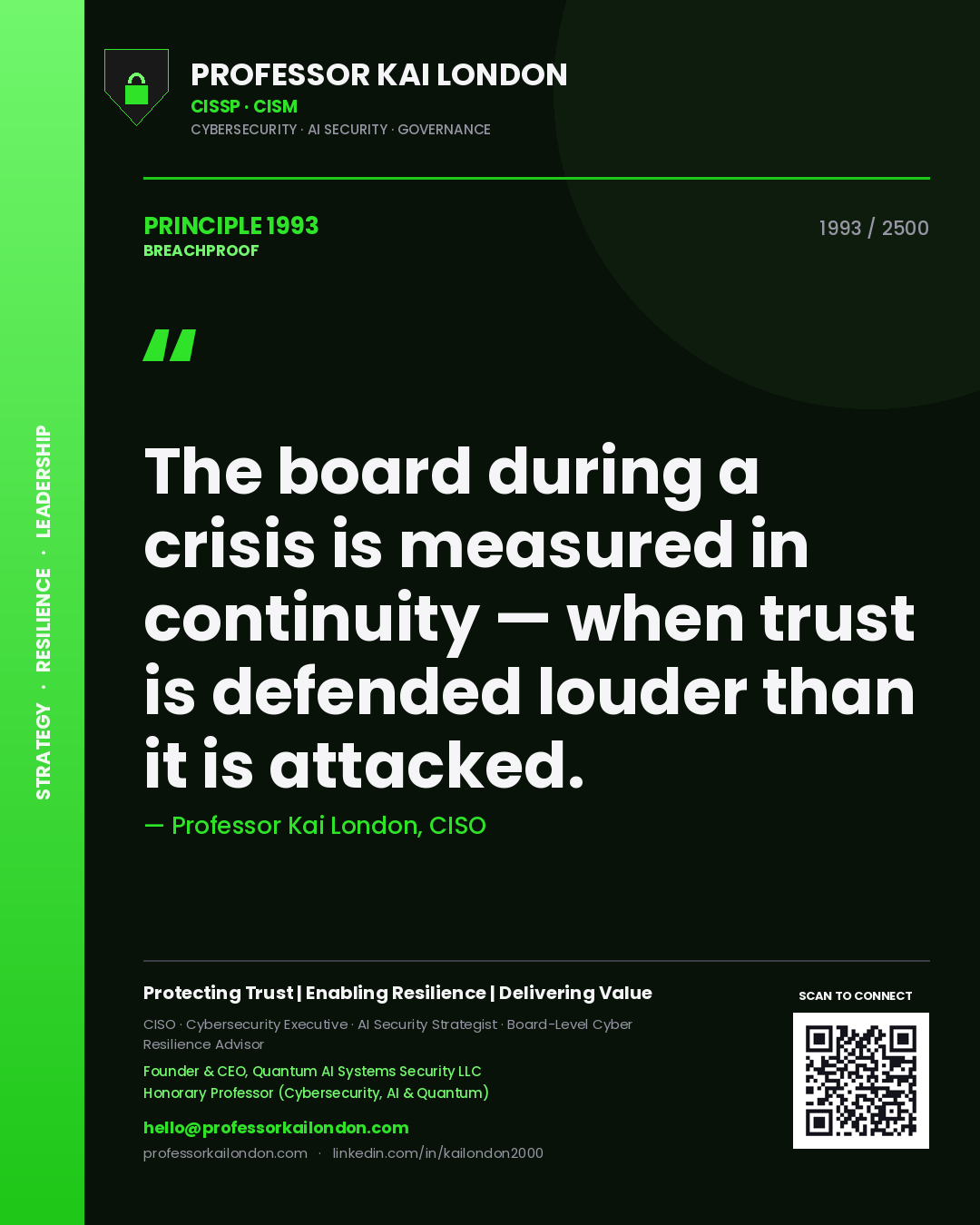 Quote card by Professor Kai London reading 'The board during a crisis is measured in continuity — when trust is defended louder than it is attacked.'. From the book Breachproof.
