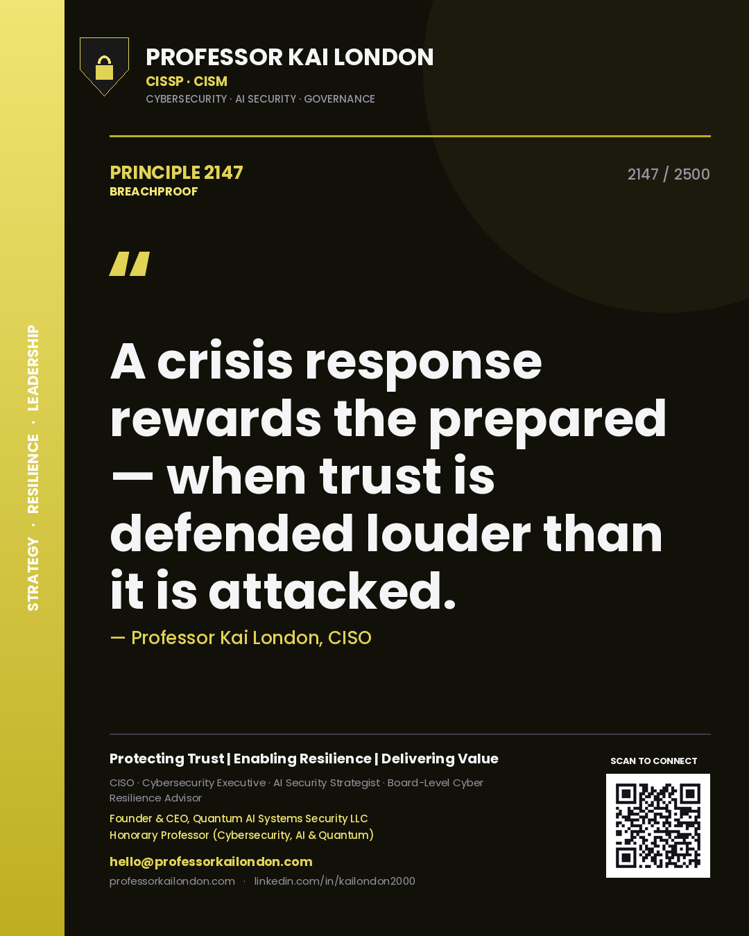 Quote card by Professor Kai London reading 'A crisis response rewards the prepared — when trust is defended louder than it is attacked.'. From the book Breachproof.