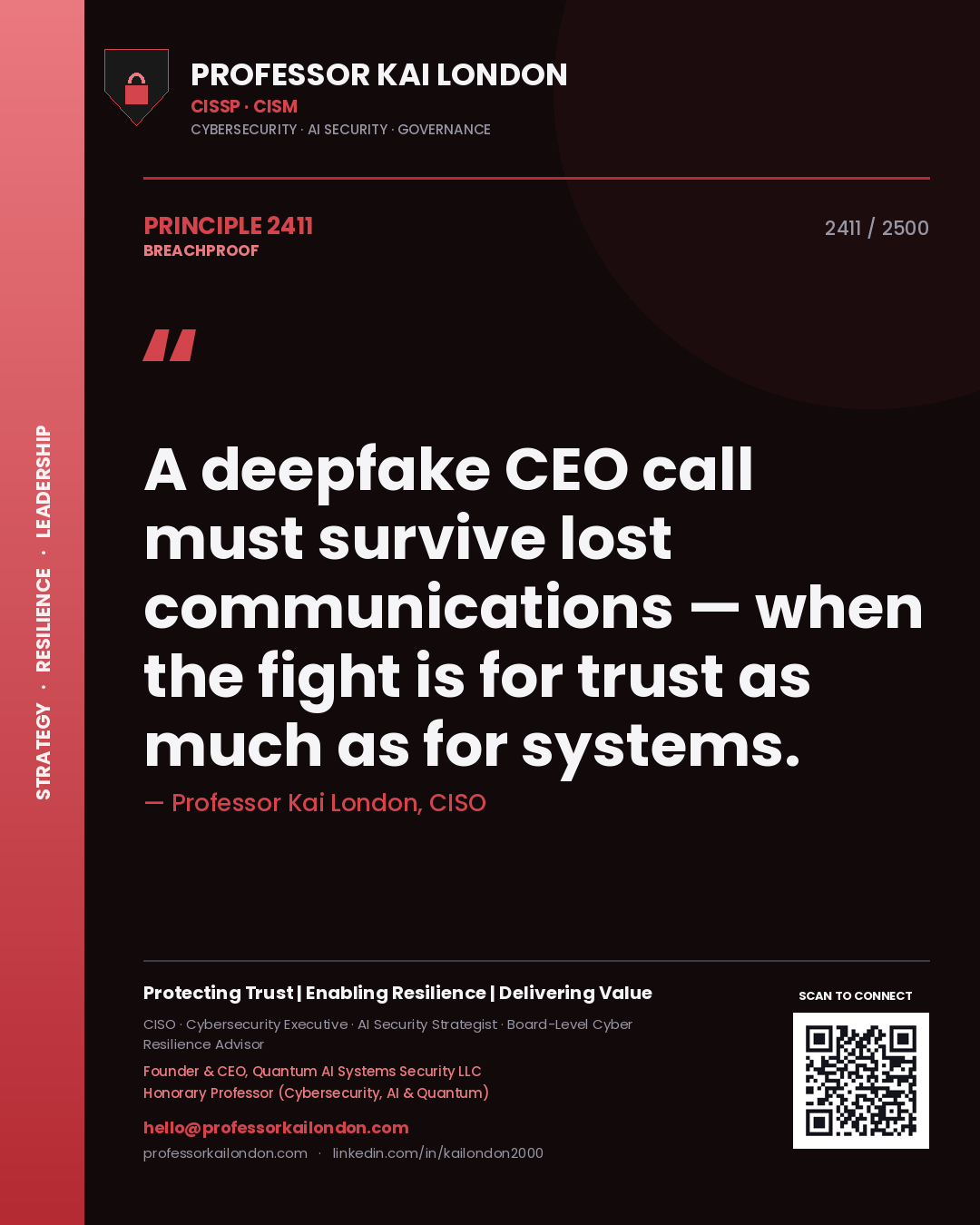 Quote card by Professor Kai London reading 'A deepfake CEO call must survive lost communications — when the fight is for trust as much as for systems.'. From the book Breachproof.