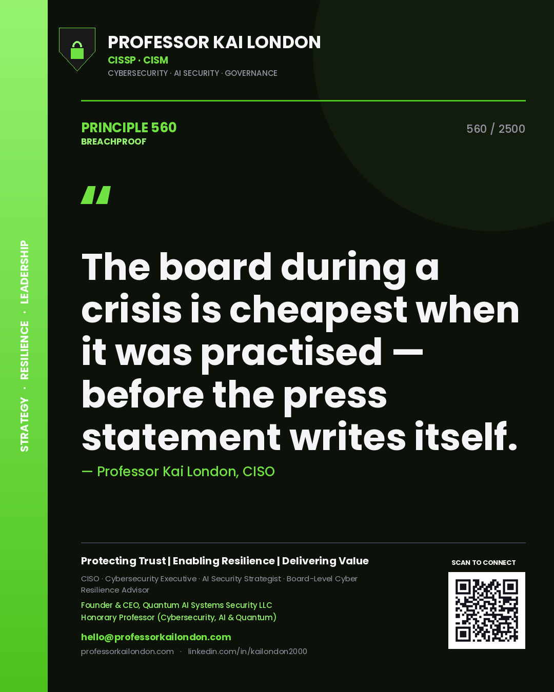 Quote card by Professor Kai London reading 'The board during a crisis is cheapest when it was practised — before the press statement writes itself.'. From the book Breachproof.