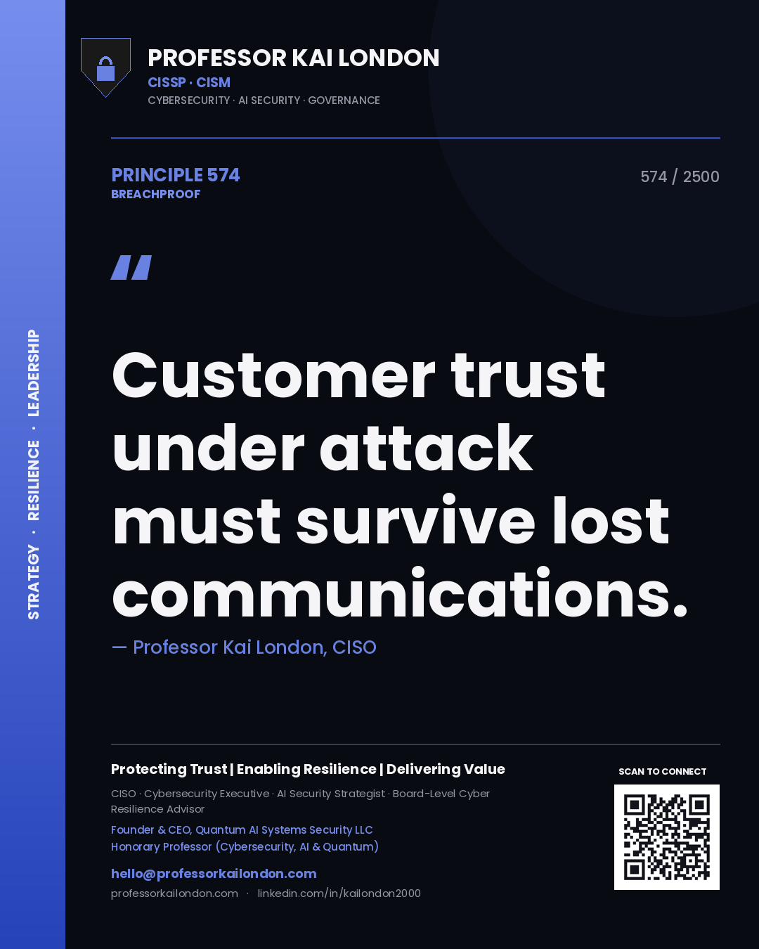 Quote card by Professor Kai London reading 'Customer trust under attack must survive lost communications.'. From the book Breachproof.
