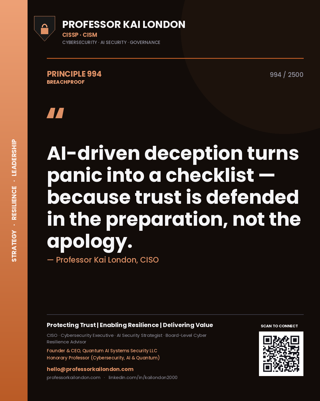 Quote card by Professor Kai London reading 'AI-driven deception turns panic into a checklist — because trust is defended in the preparation, not the apology.'. From the book Breachproof.