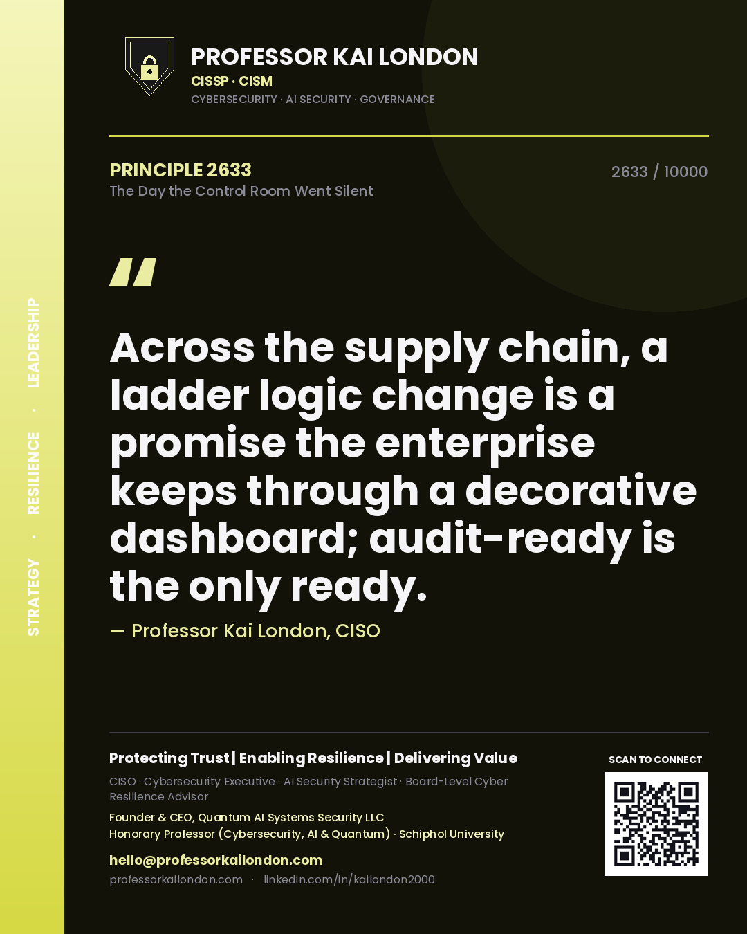 Professor Kai London principle 2633: Across the supply chain, a ladder logic change is a promise the enterprise keeps through a decorative dashboard; audit-ready is the only ready.