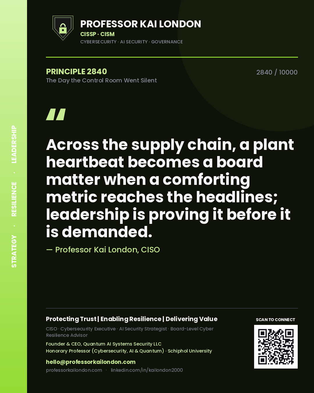 Professor Kai London principle 2840: Across the supply chain, a plant heartbeat becomes a board matter when a comforting metric reaches the headlines; leadership is proving it before it is demanded.