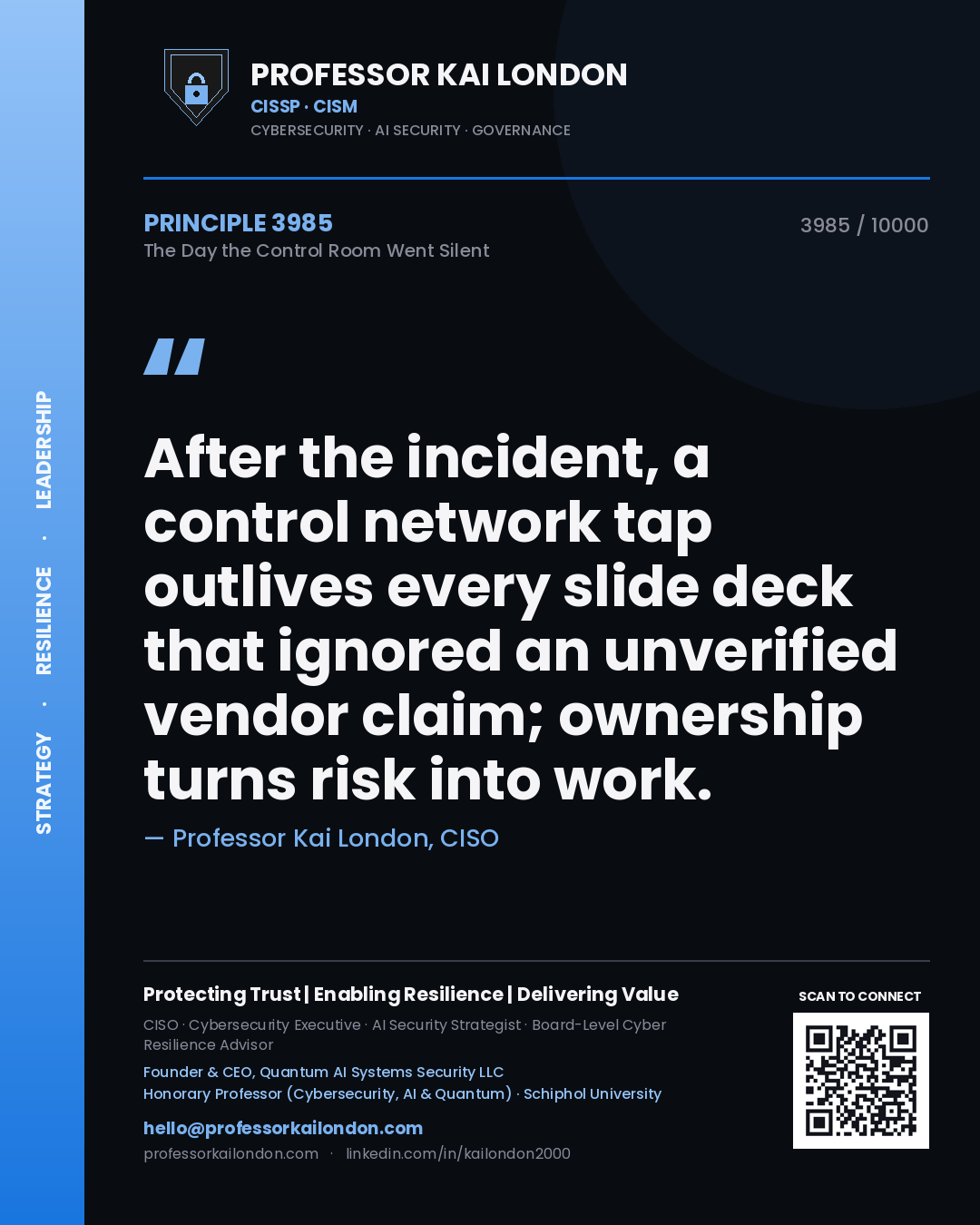 Professor Kai London principle 3985: After the incident, a control network tap outlives every slide deck that ignored an unverified vendor claim; ownership turns risk into work.