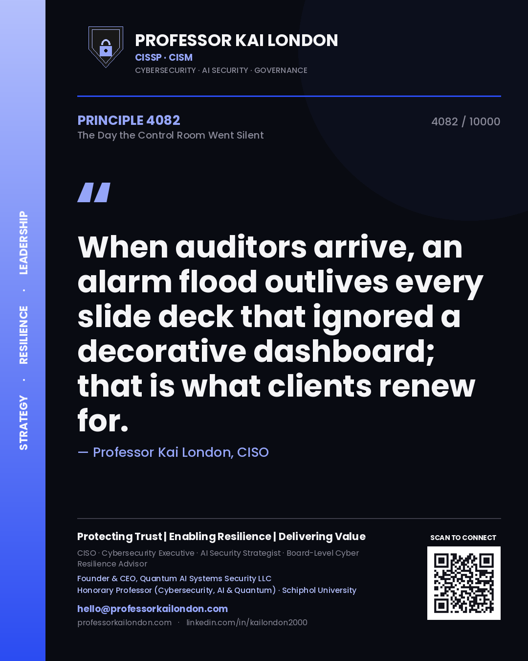Quote card by Professor Kai London reading 'When auditors arrive, an alarm flood outlives every slide deck that ignored a decorative dashboard; that is what clients renew for.'. From the book The Day the Control Room Went Silent.
