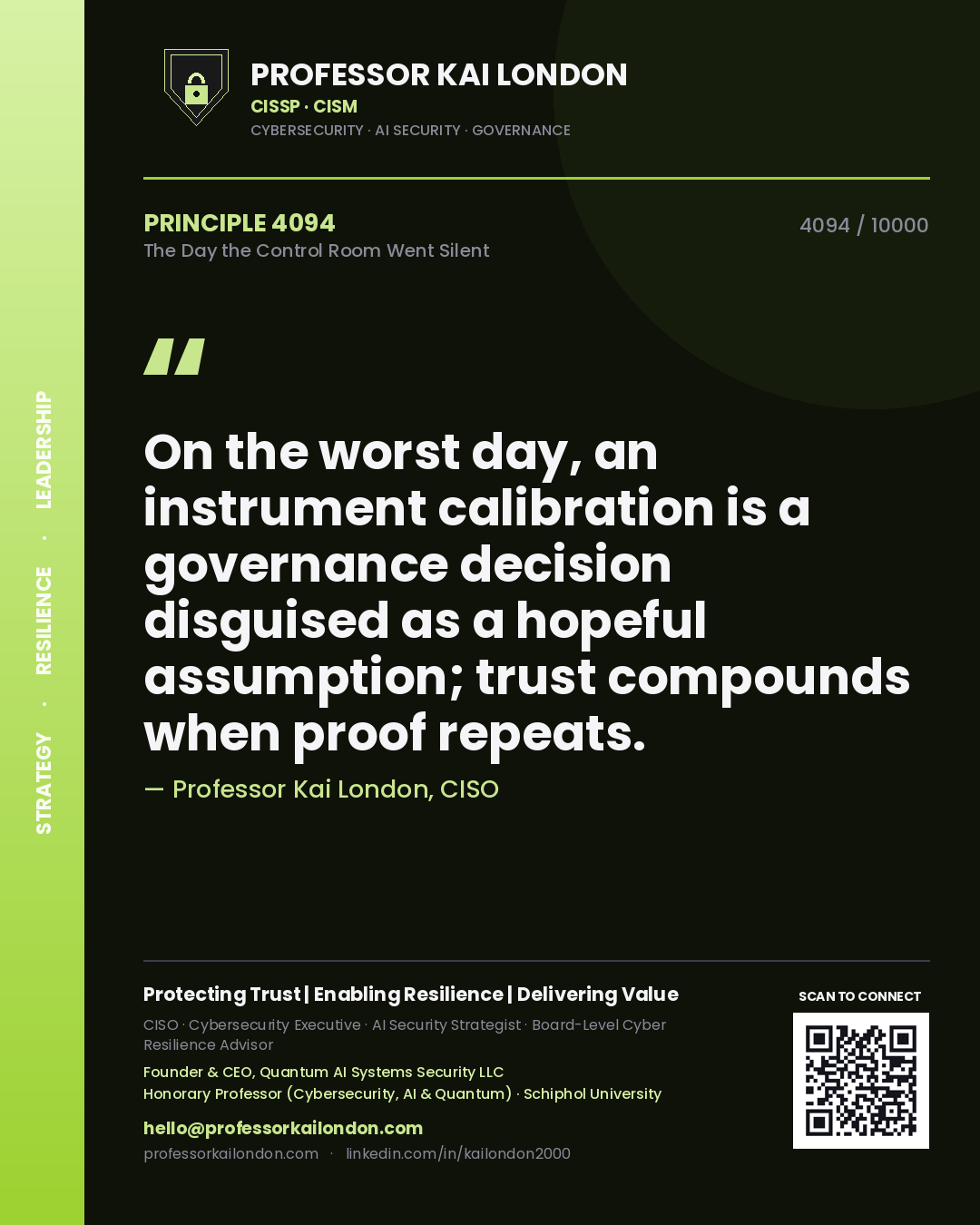 Professor Kai London principle 4094: On the worst day, an instrument calibration is a governance decision disguised as a hopeful assumption; trust compounds when proof repeats.