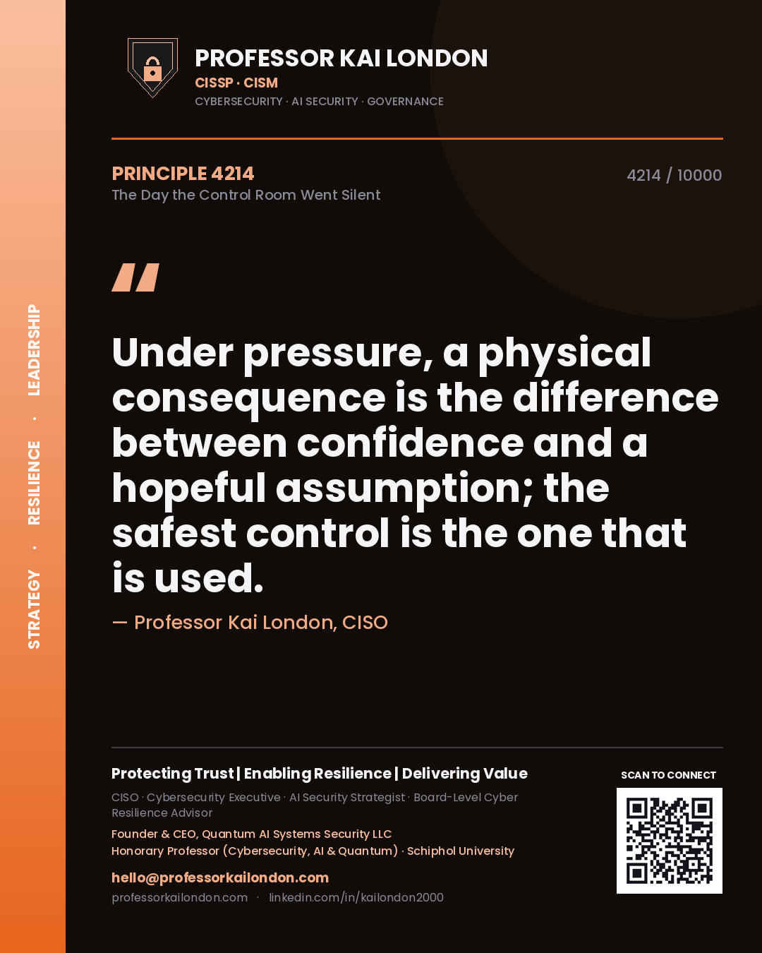 Professor Kai London principle 4214: Under pressure, a physical consequence is the difference between confidence and a hopeful assumption; the safest control is the one that is used.