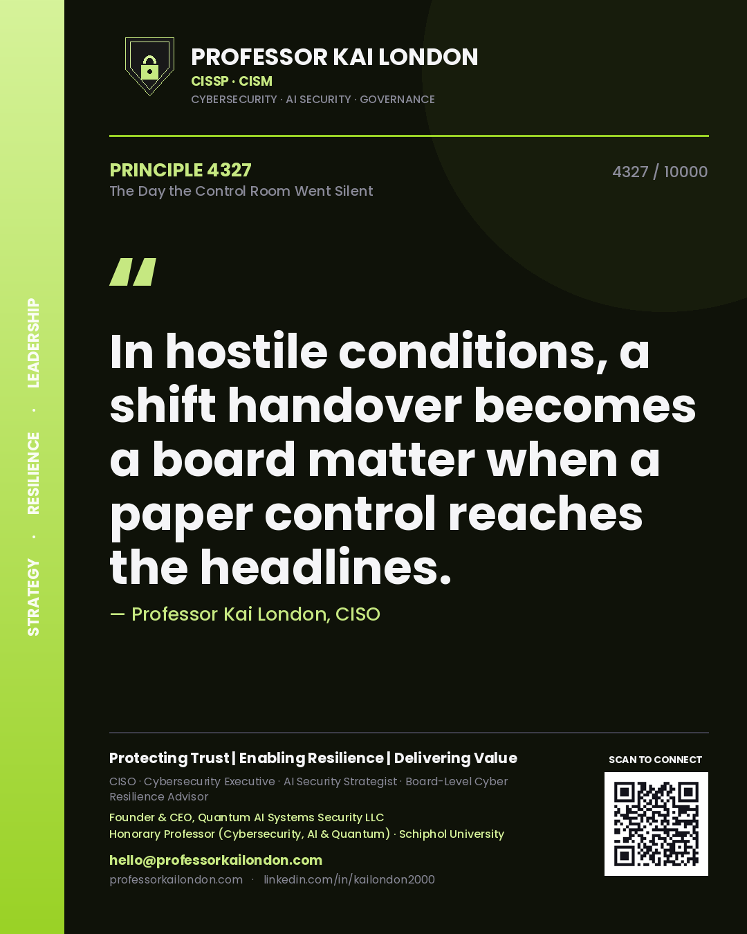 Quote card by Professor Kai London reading 'In hostile conditions, a shift handover becomes a board matter when a paper control reaches the headlines.'. From the book The Day the Control Room Went Silent.