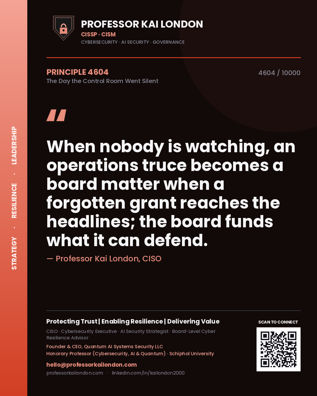 Professor Kai London principle 4604: When nobody is watching, an operations truce becomes a board matter when a forgotten grant reaches the headlines; the board funds what it can defend.
