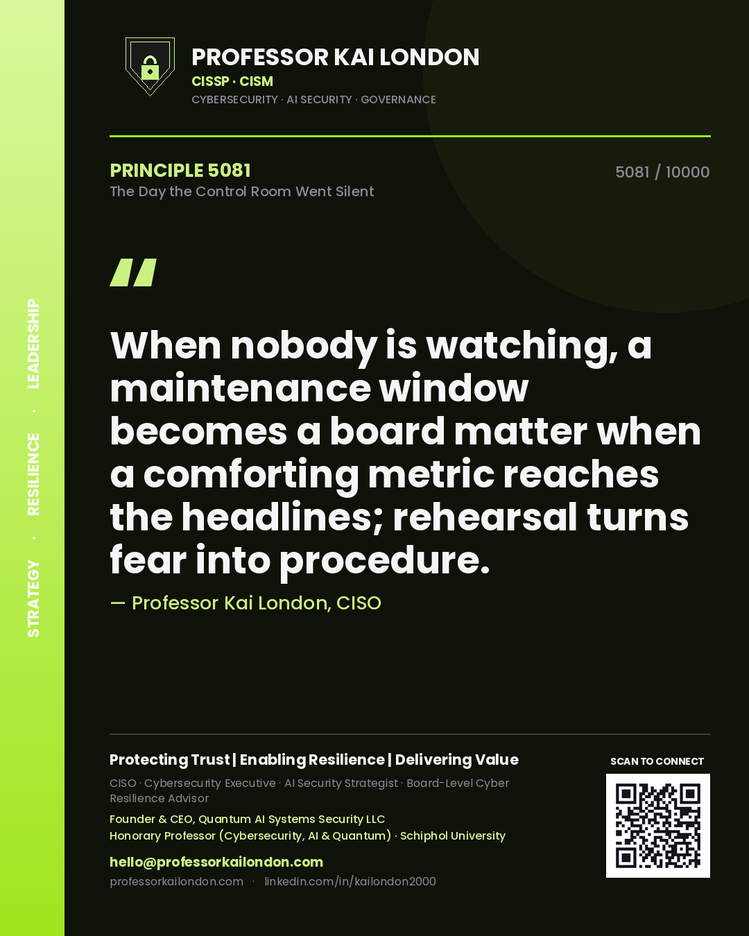 Professor Kai London principle 5081: When nobody is watching, a maintenance window becomes a board matter when a comforting metric reaches the headlines; rehearsal turns fear into procedure.