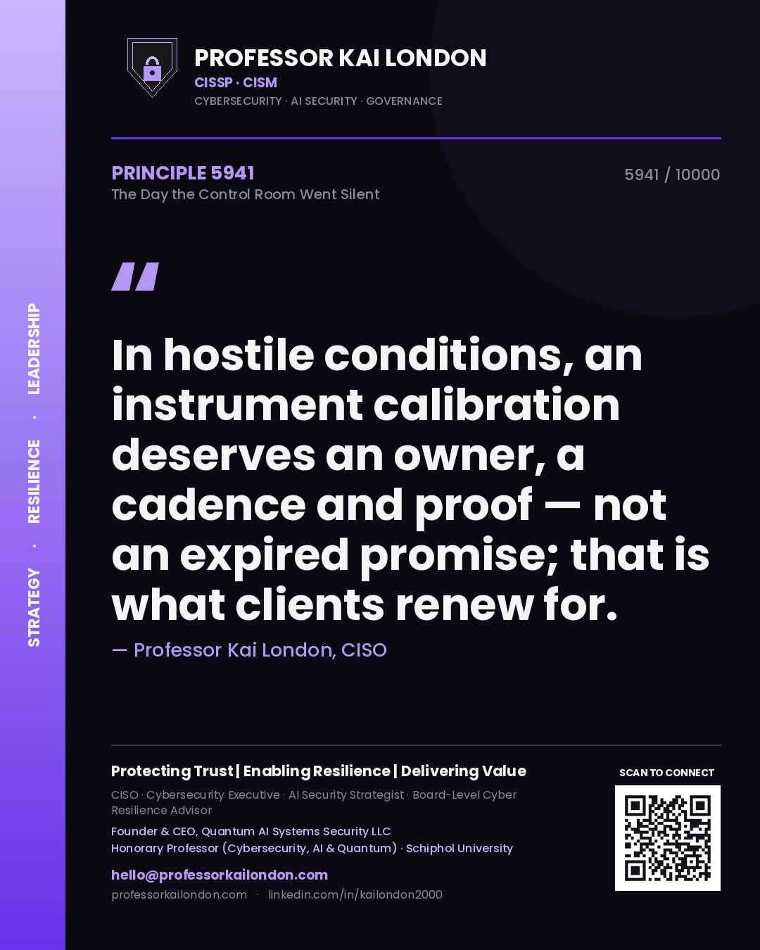 Quote card by Professor Kai London reading 'In hostile conditions, an instrument calibration deserves an owner, a cadence and proof — not an expired promise; that is what clients renew for.'. From the book The Day the Control Room Went Silent.