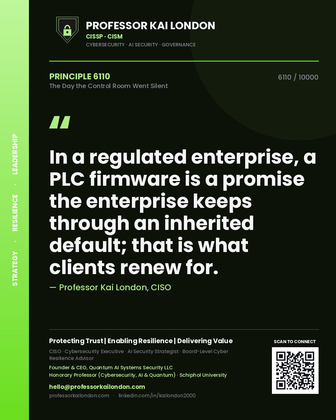 Professor Kai London principle 6110: In a regulated enterprise, a PLC firmware is a promise the enterprise keeps through an inherited default; that is what clients renew for.