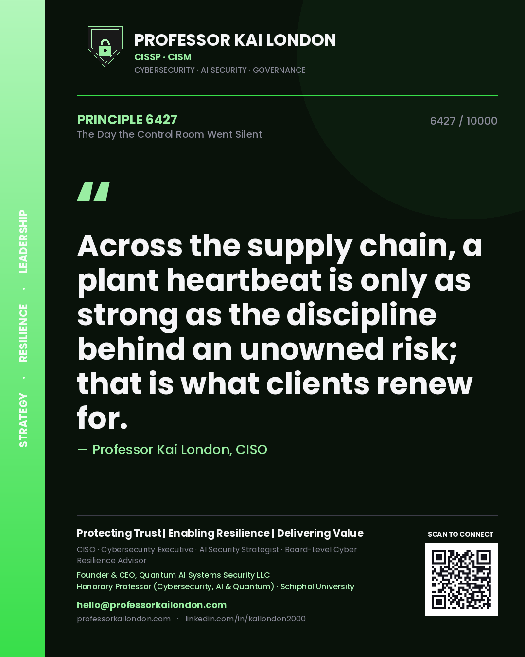 Professor Kai London principle 6427: Across the supply chain, a plant heartbeat is only as strong as the discipline behind an unowned risk; that is what clients renew for.