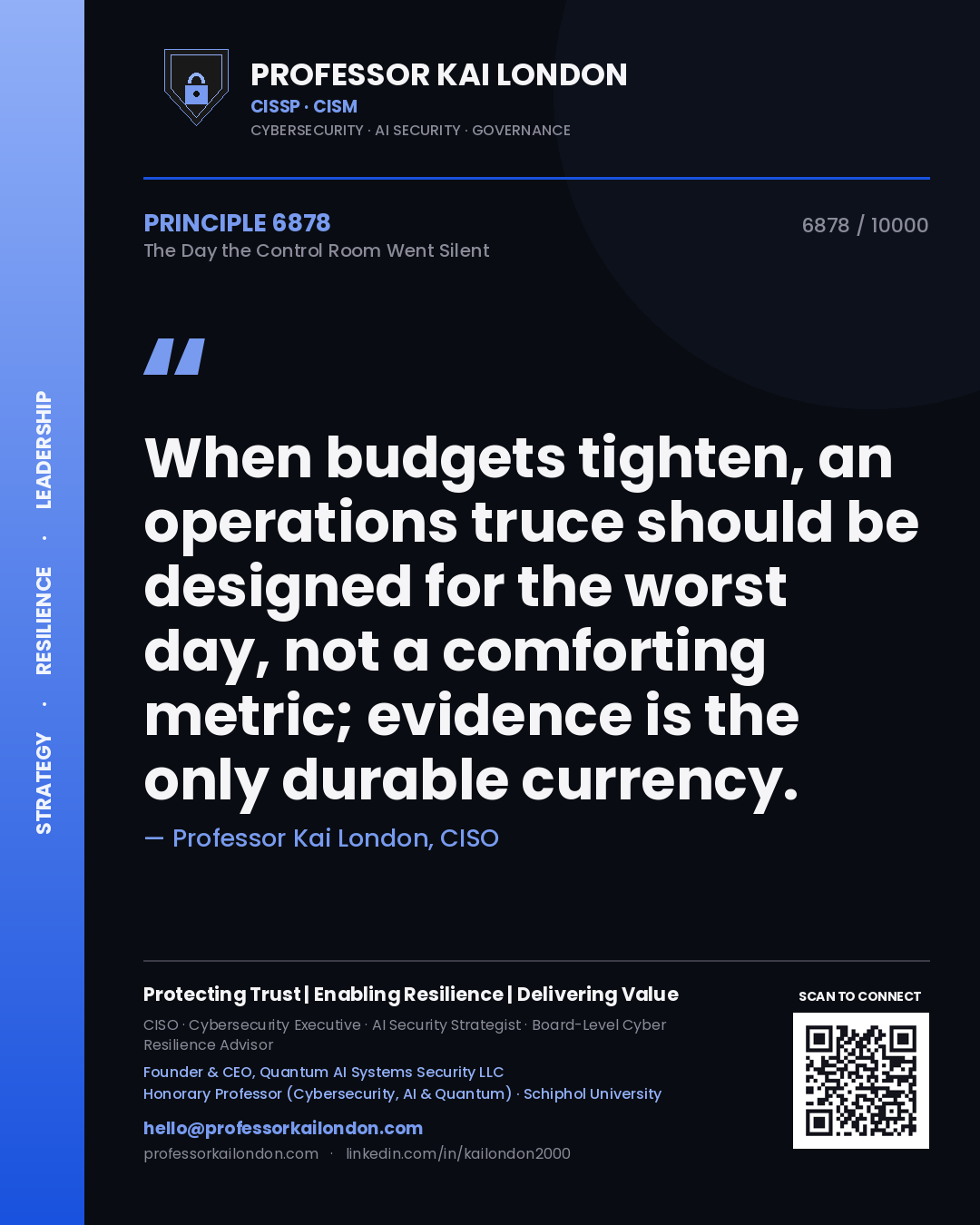 Professor Kai London principle 6878: When budgets tighten, an operations truce should be designed for the worst day, not a comforting metric; evidence is the only durable currency.