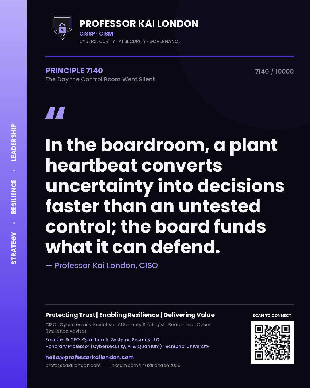 Quote card by Professor Kai London reading 'In the boardroom, a plant heartbeat converts uncertainty into decisions faster than an untested control; the board funds what it can defend.'. From the book The Day the Control Room Went Silent.