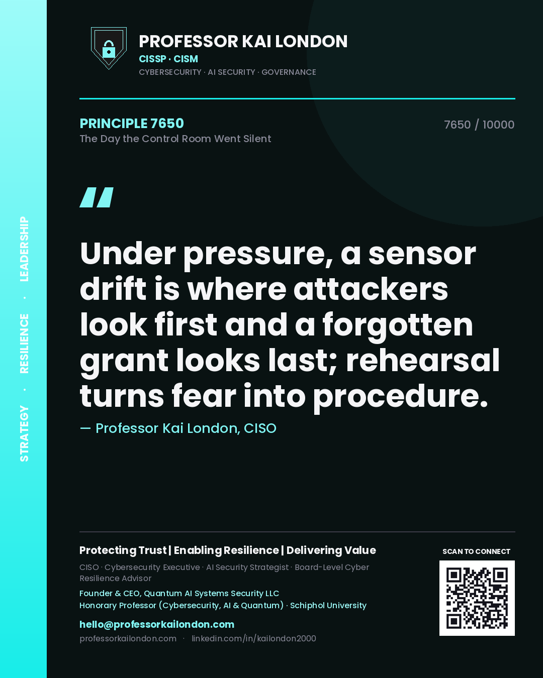 Professor Kai London principle 7650: Under pressure, a sensor drift is where attackers look first and a forgotten grant looks last; rehearsal turns fear into procedure.