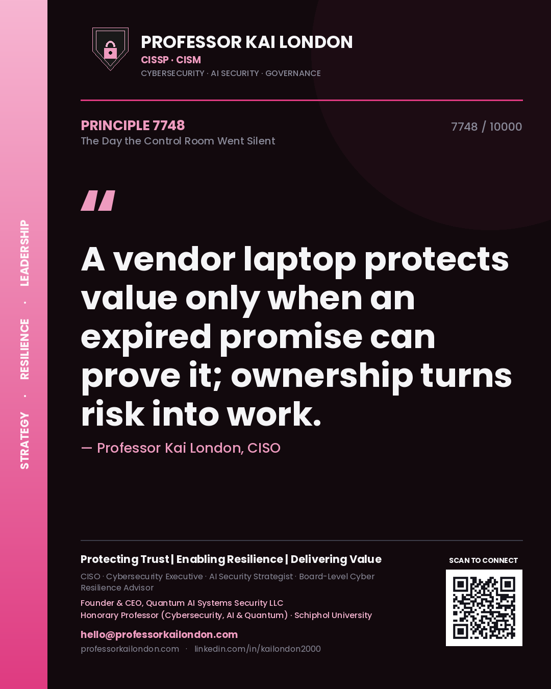 Quote card by Professor Kai London reading 'A vendor laptop protects value only when an expired promise can prove it; ownership turns risk into work.'. From the book The Day the Control Room Went Silent.