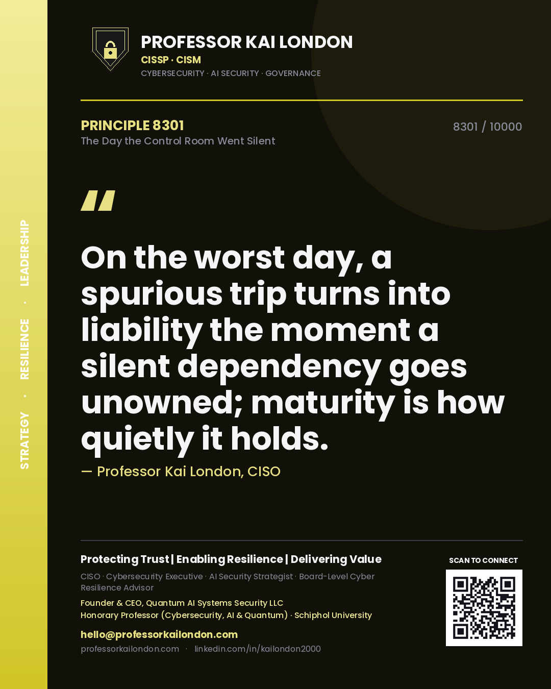 Professor Kai London principle 8301: On the worst day, a spurious trip turns into liability the moment a silent dependency goes unowned; maturity is how quietly it holds.