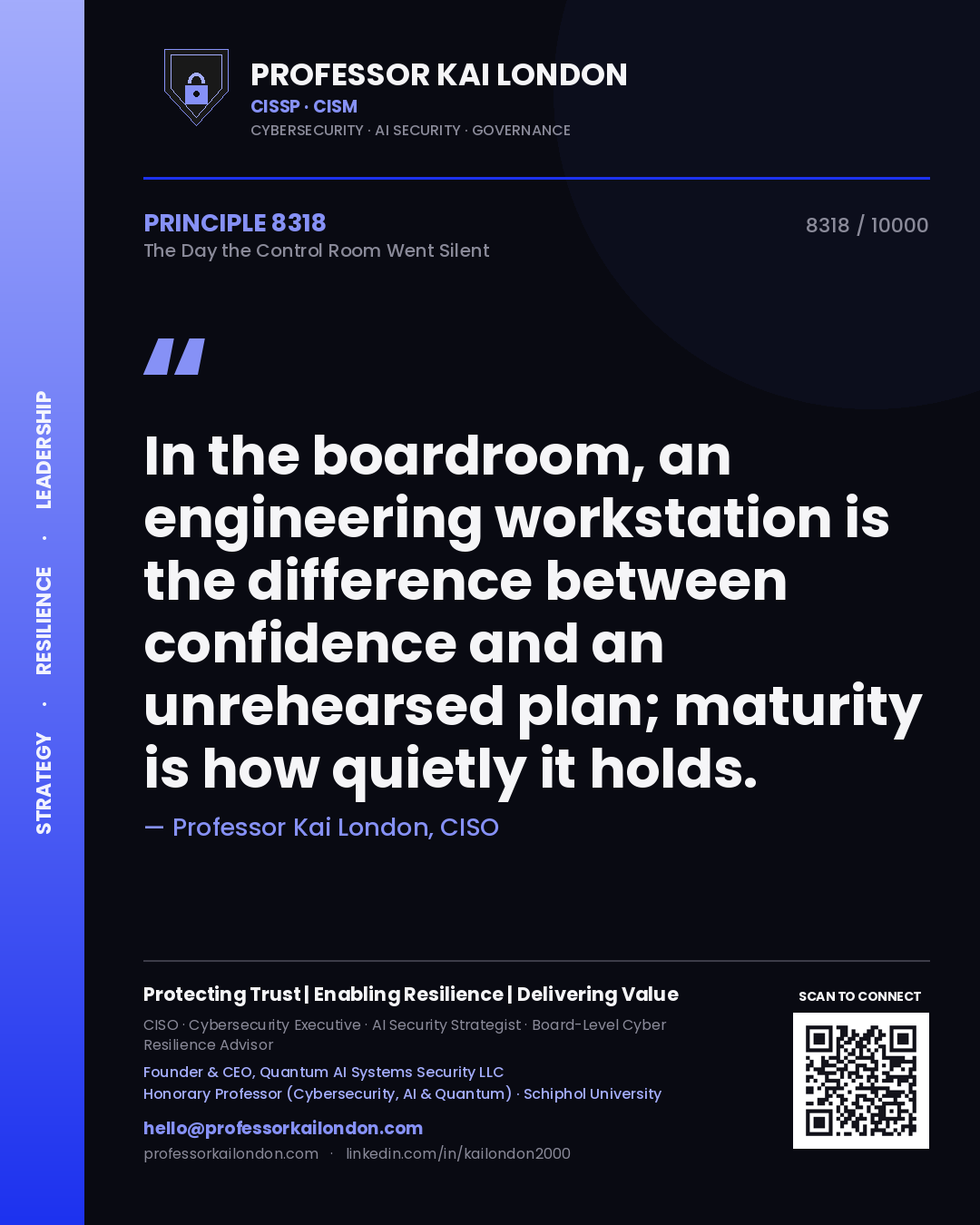 Quote card by Professor Kai London reading 'In the boardroom, an engineering workstation is the difference between confidence and an unrehearsed plan; maturity is how quietly it holds.'. From the book The Day the Control Room Went Silent.