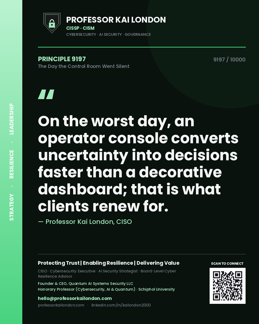 Quote card by Professor Kai London reading 'On the worst day, an operator console converts uncertainty into decisions faster than a decorative dashboard; that is what clients renew for.'. From the book The Day the Control Room Went Silent.