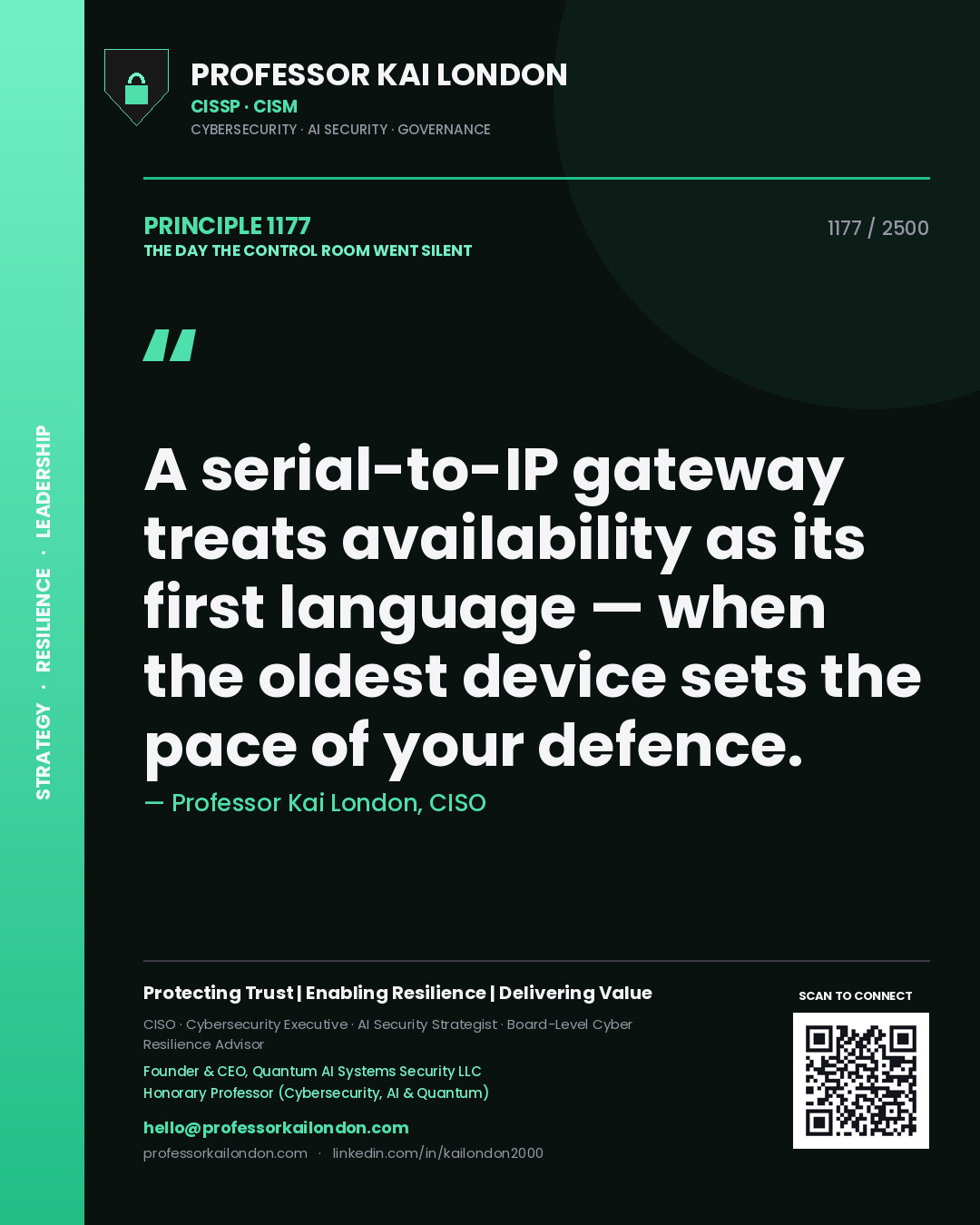 Professor Kai London principle 1177: A serial-to-IP gateway treats availability as its first language — when the oldest device sets the pace of your defence.