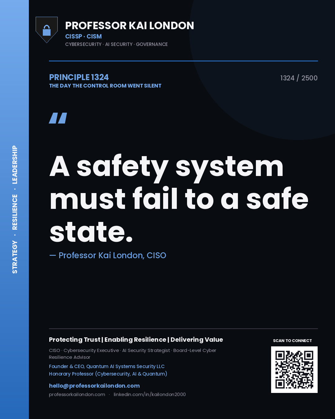 Quote card by Professor Kai London reading 'A safety system must fail to a safe state.'. From the book The Day the Control Room Went Silent.