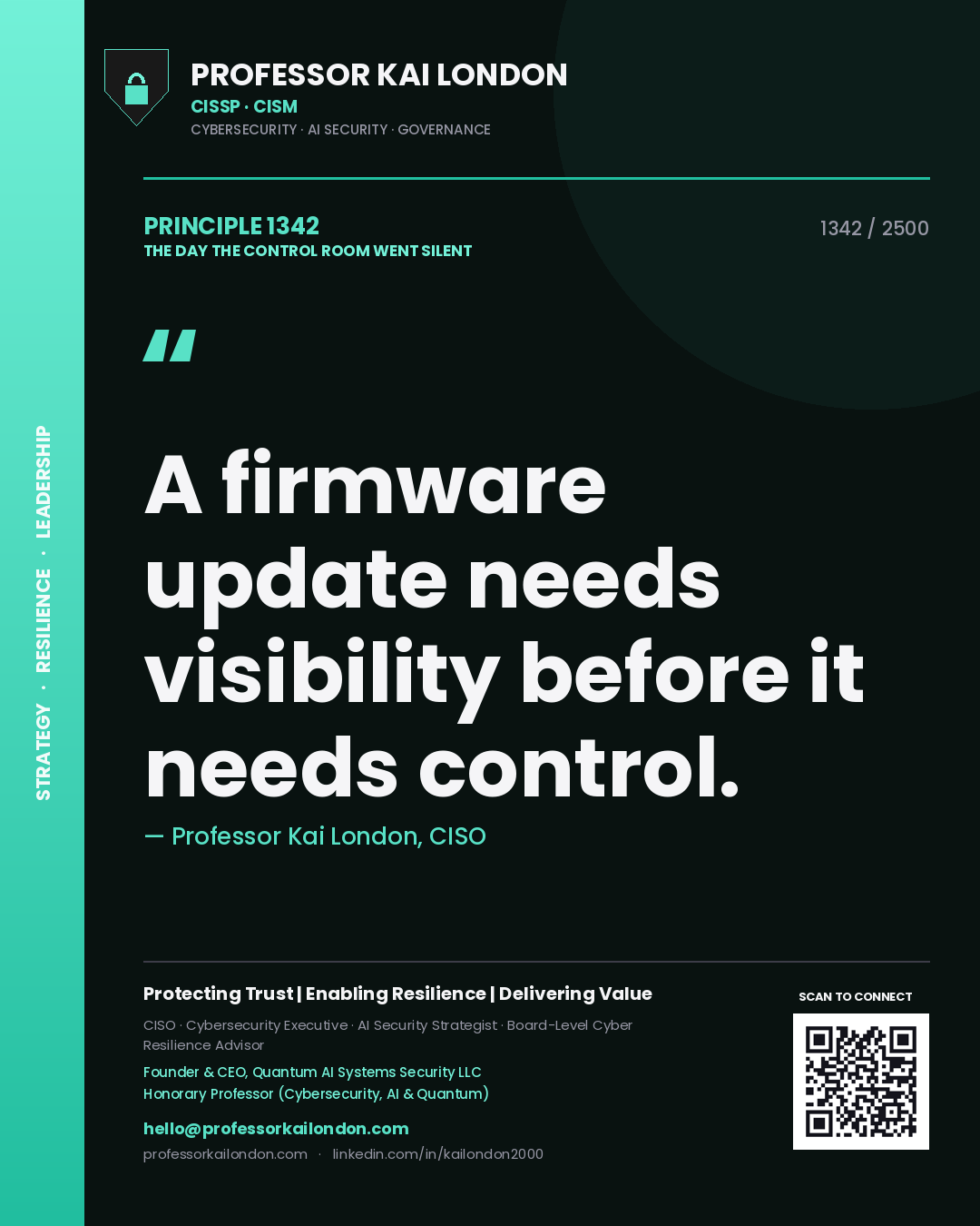 Quote card by Professor Kai London reading 'A firmware update needs visibility before it needs control.'. From the book The Day the Control Room Went Silent.