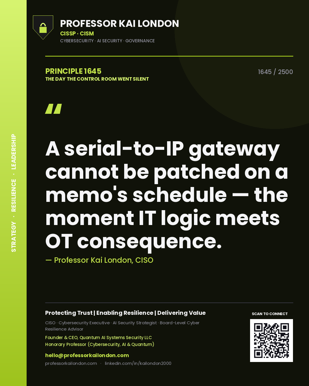Professor Kai London principle 1645: A serial-to-IP gateway cannot be patched on a memo's schedule — the moment IT logic meets OT consequence.